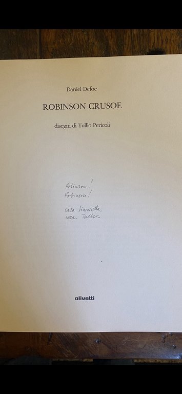 Autografato Pericoli Tullio Robinson Crusoe Daniel Defoe Olivetti 1984