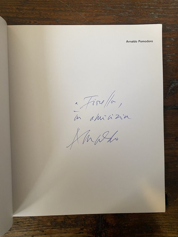 Autografato Pomodoro Arnaldo New York Marlborough Gallery 1996