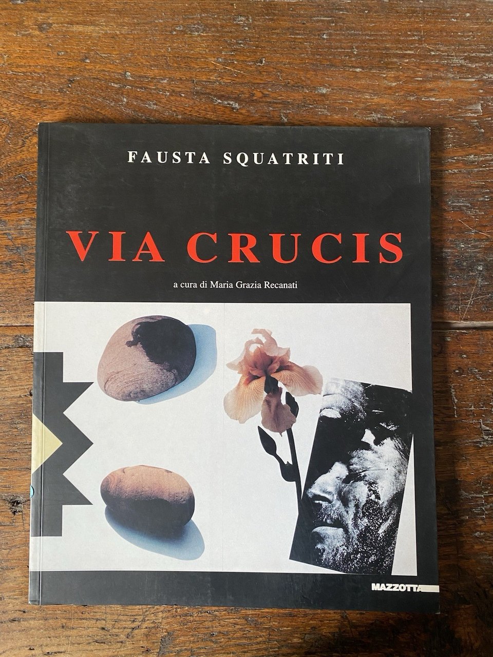 Autografato Squatriti Fausta Via crucis Milano Mazzotta 1999