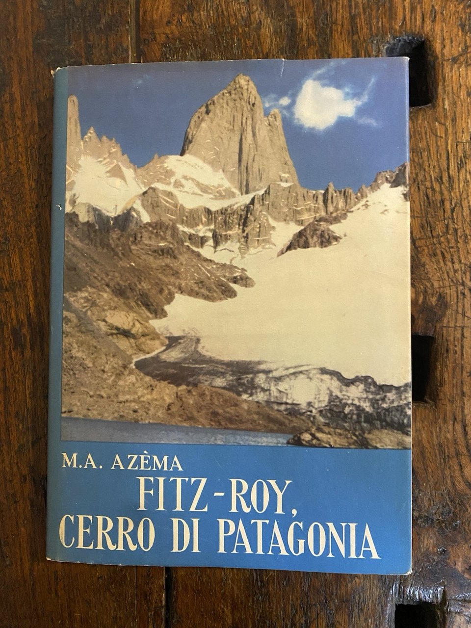 Azema M. A. Fitz-Roy, Cerro di Patagonia Bari Leonardo da … | Immagine principale