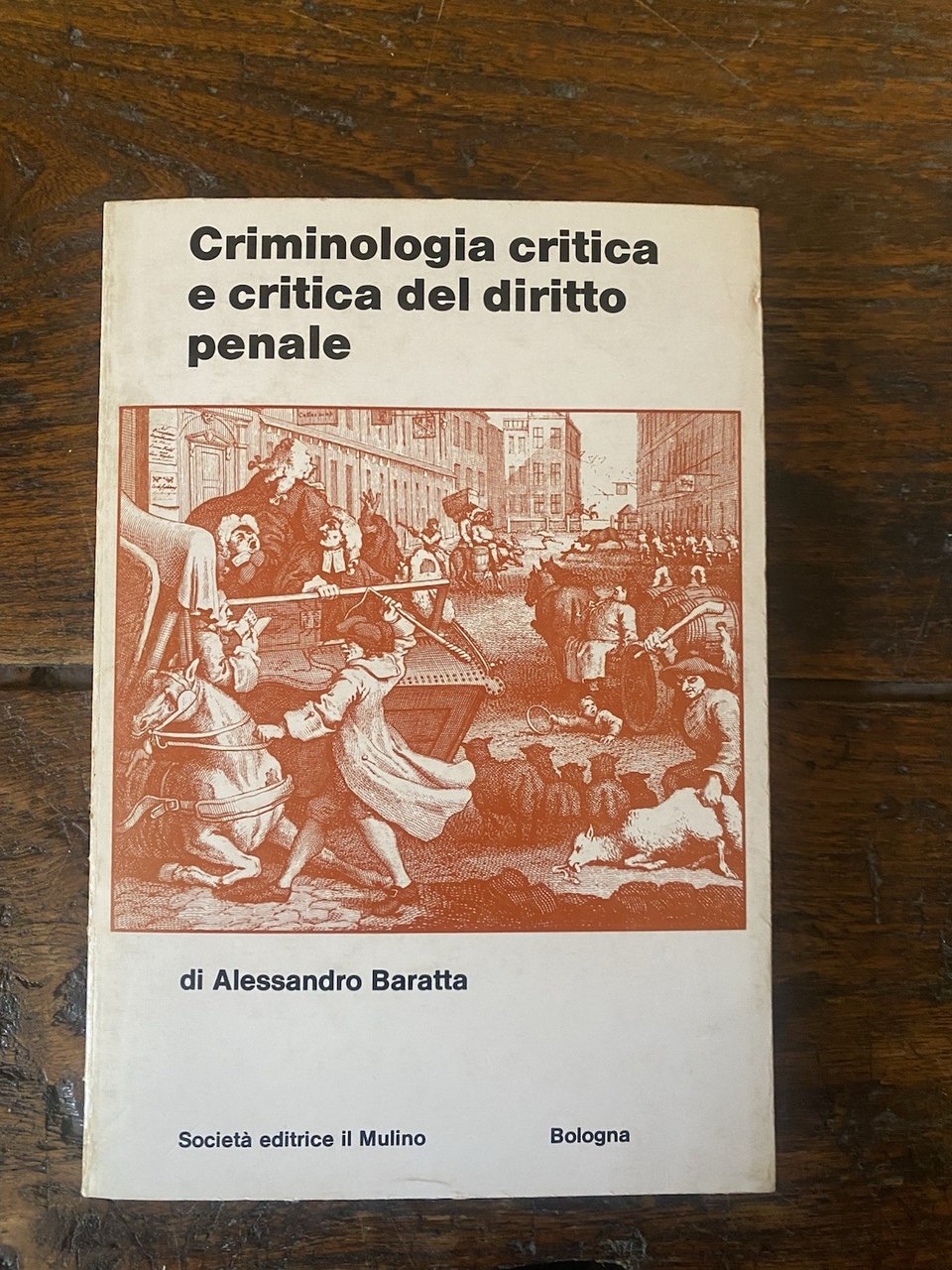 Baratta Alessandro Criminologia critica e critica del diritto penale Il …