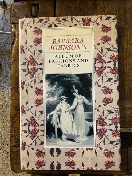 Barbara Johnson's Album of Fashions and Fabrics