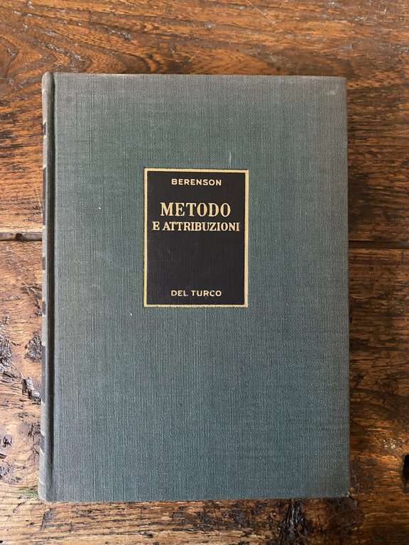 Berenson Bernard Metodo e attribuzione Firenze Del Turco 1951 | Immagine Gallery 2