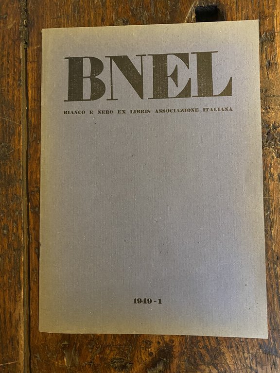 BNEL Bianco e nero ex libris Associazione italiana Anno IV Serie II 1949 N. 1