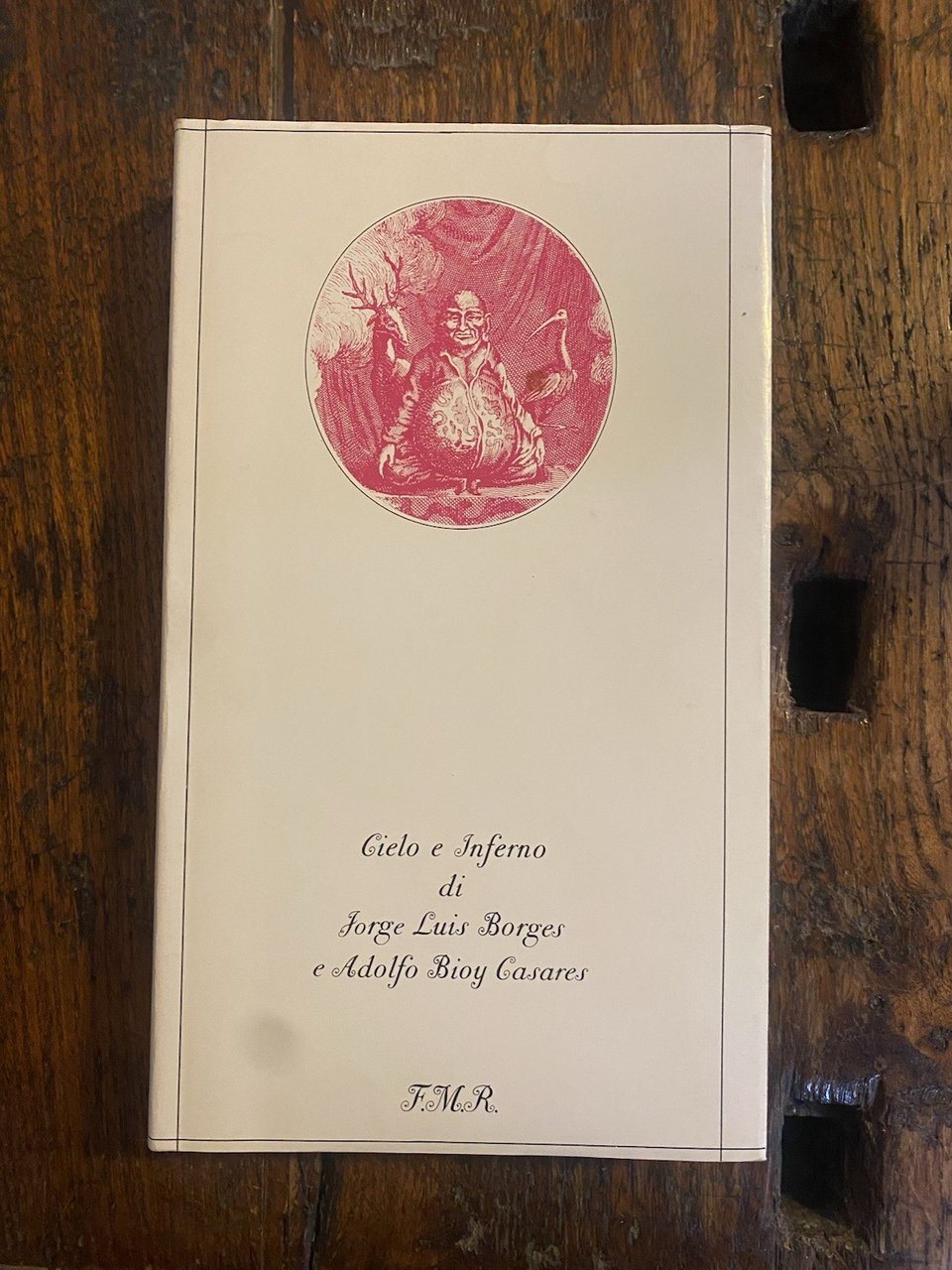 Borges Jorges Luis Bioy Casares Adoldo Cielo e inferno Franco …
