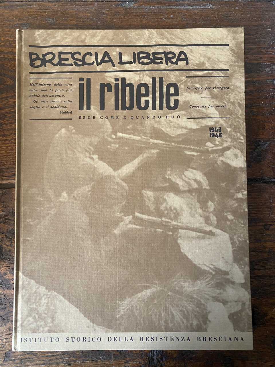 Brescia libera - Il ribelle