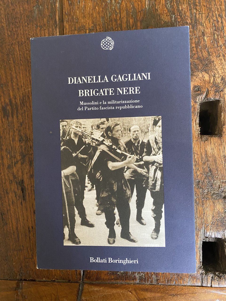 Brigate nere Mussolini e la militarizzazione del Partito fascista repubblicano