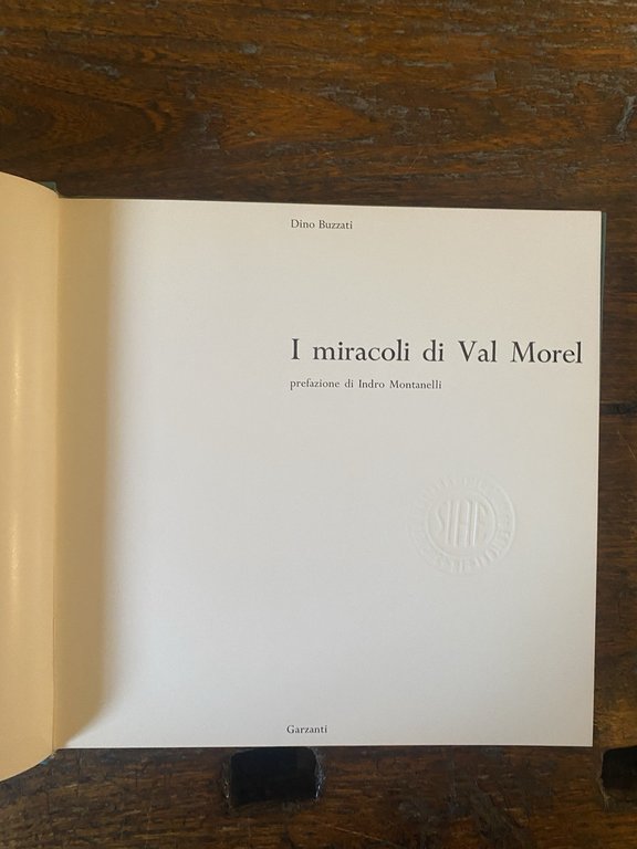 Buzzati Dino I Miracoli di Val Morel Milano Garzanti 1971