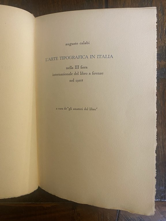 Calabi Augusto L'arte tipografica in Italia al 1928 Milano Bertieri …