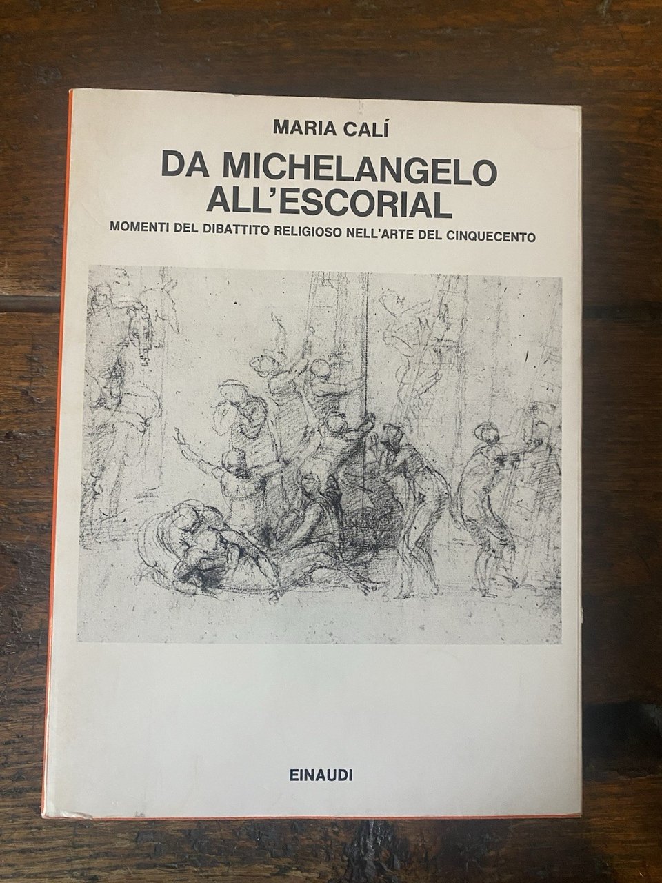Calì Maria Da Michelangelo all'Escorial Torino Einaudi 1980 | Immagine principale