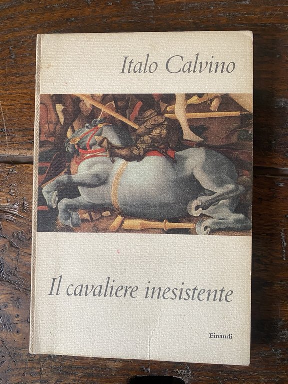 Calvino Italo Il cavaliere inesistente Torino Einaudi 1959