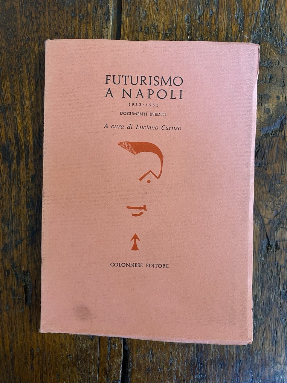 Caruso Luciano a cura di, Futurismo a Napoli 1933-1935 Napoli … | Immagine principale