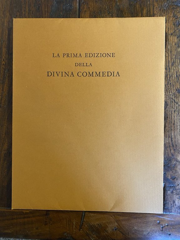 Casamassima Emanuele La prima edizione della Divina Commedia Foligno 1472