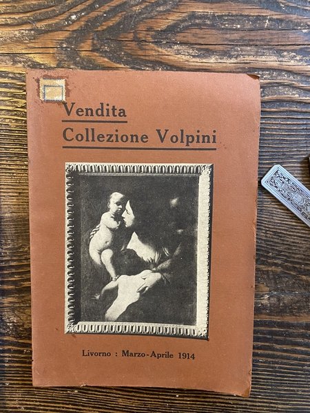 Catalogo della collezione d'arte e d'antichità appartenuta al pittore prof. …