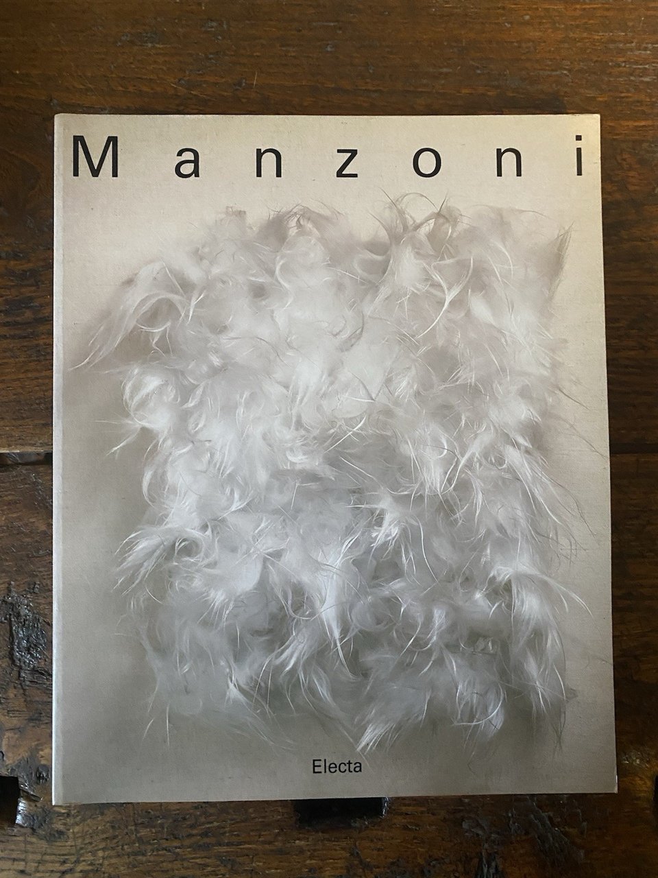 Celant Germano a cura di, Piero Manzoni Milano Electa 1982
