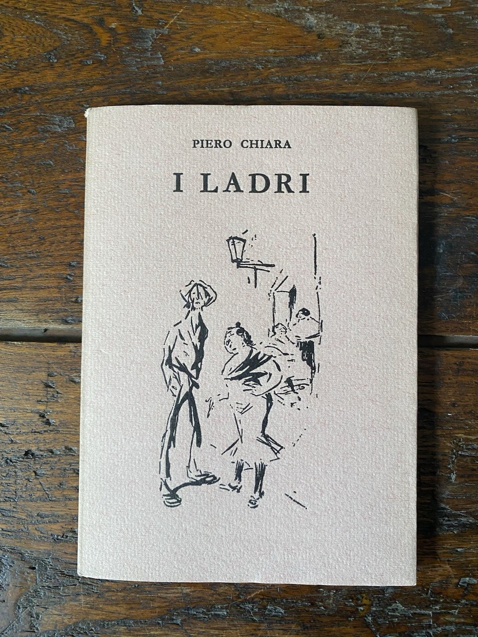 Chiara Piero I ladri Milano All'insegna del pesce d'oro 1967