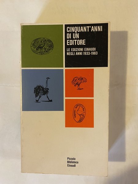 Cinquant'anni di un editore le edizioni Einaudi negli anni 1933 …