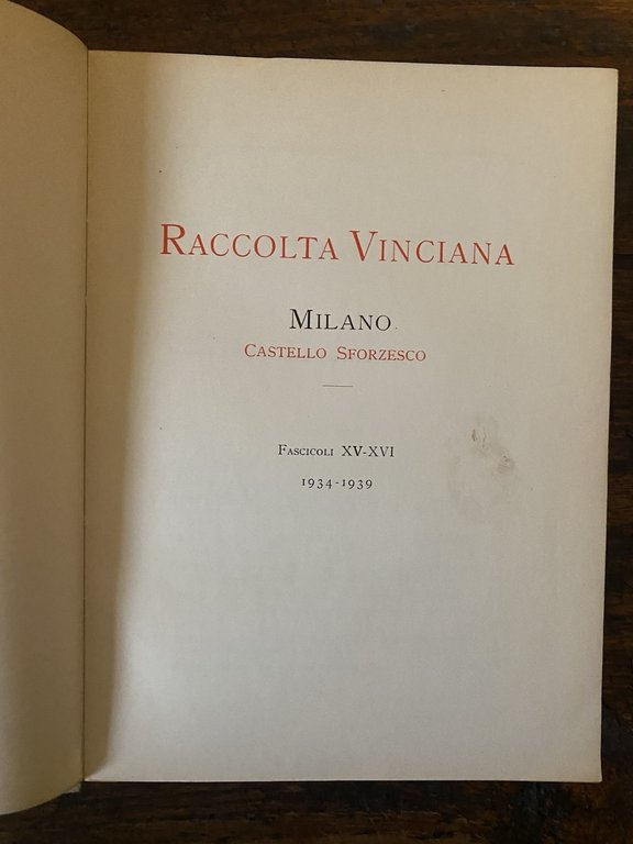 Comune di Milano Raccolta Vinciana Fascicoli XV - XVI 1935 …