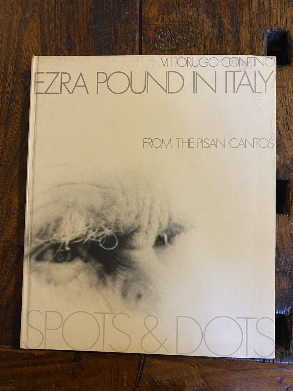 Contino Vittorugo Ezra Pound in Italy From the Pisan Cantos …
