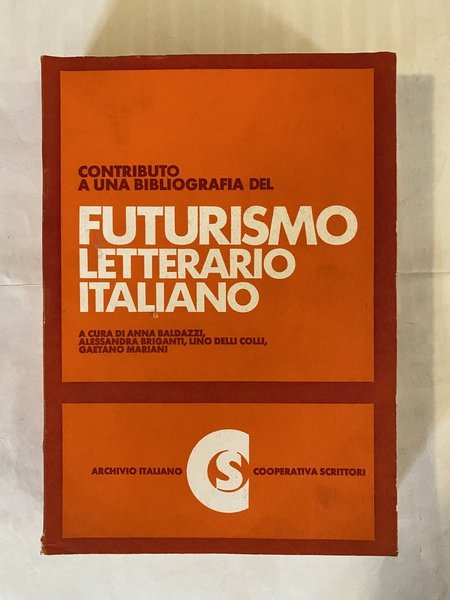 Contributo a una bibliografia del futurismo letterario italiano