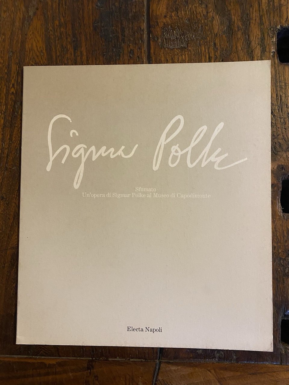 Corà Bruno a cura di, Sigmar Polke Sfumato Napoli Electa …