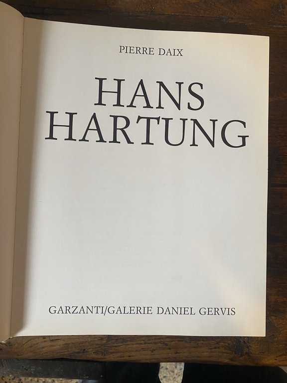 Daix Pieree Hans Hartung Milano Garzanti 1990 | Immagine Gallery 3