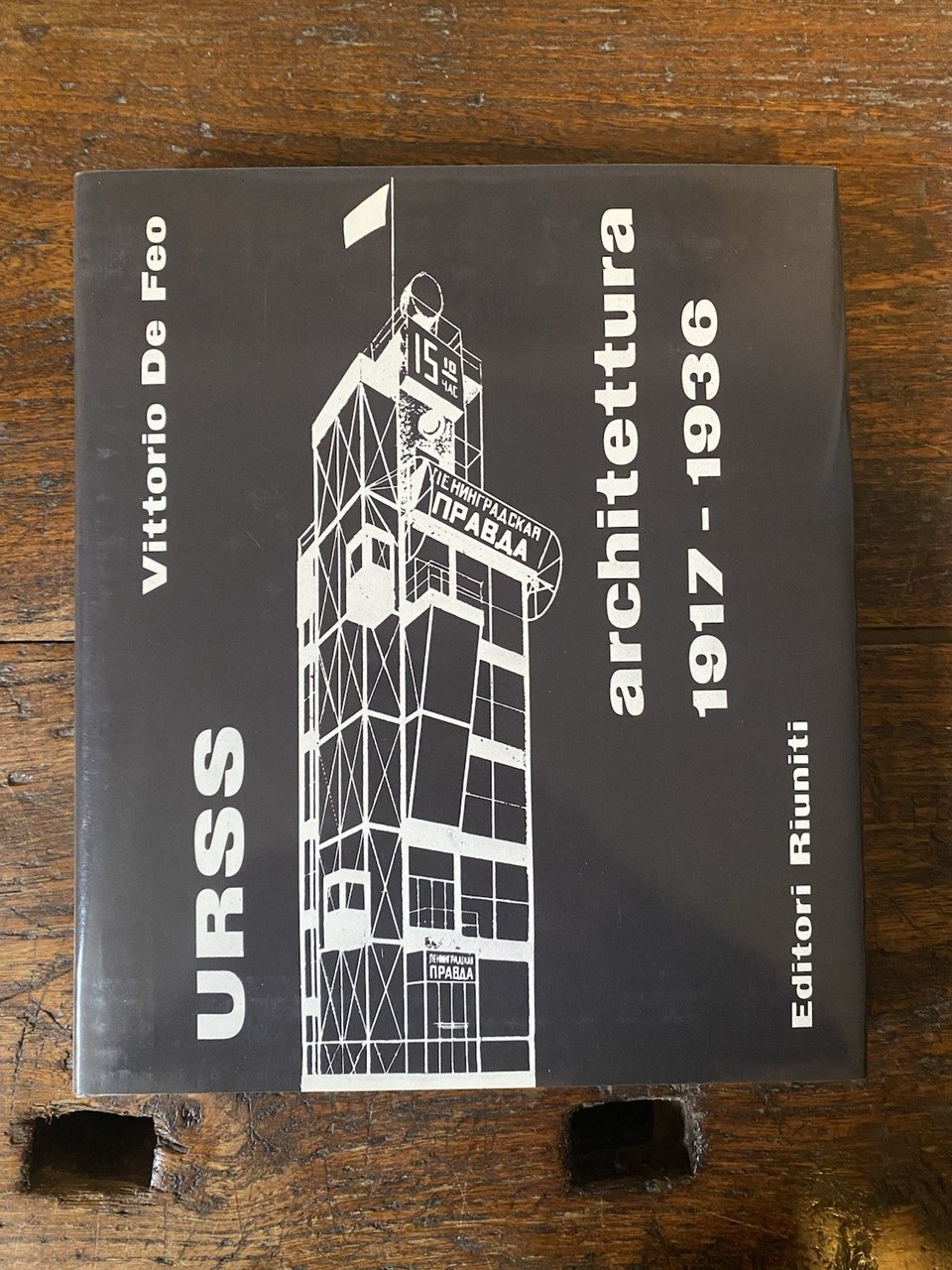 De Feo Vittorio URSS Architettura 1917 - 1936 Roma Editori …