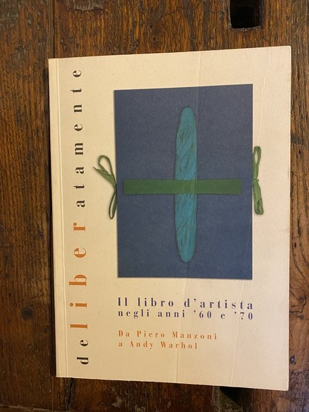 De liber atamente Il libro d'artista negli anni '60 e …