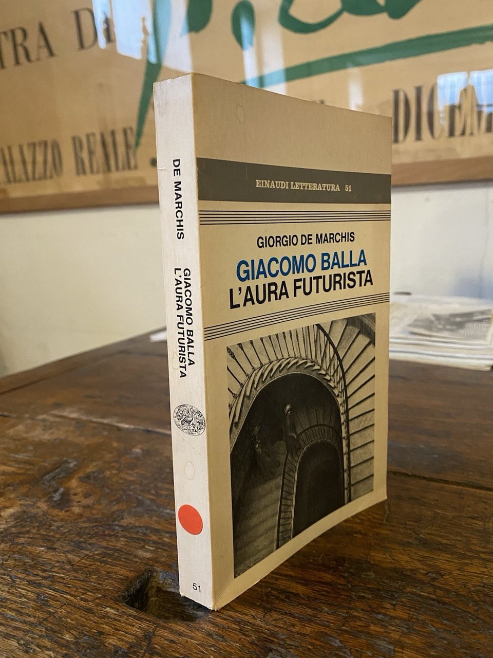 De Marchis Giorgio Giacomo Balla l'aura futurista Torino Einaudi 1977