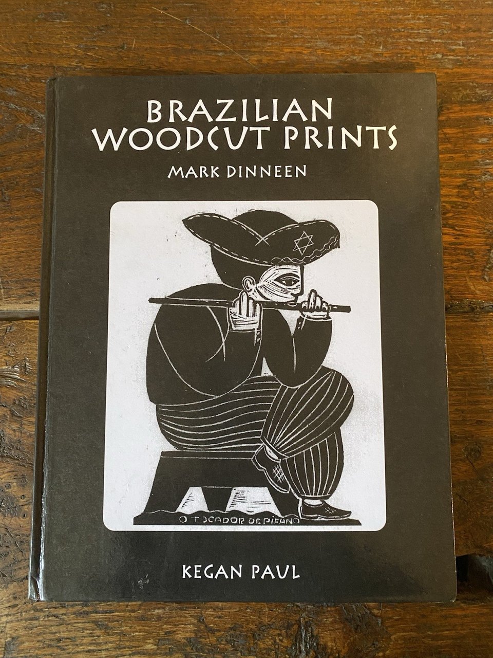Dinneen Mark Brazilian Woodcut Prints New York Kegan Paul 2001 | Immagine principale