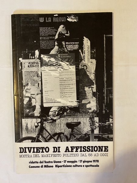 Divieto di affissione Mostra del manifesto politico dal '68 ad …