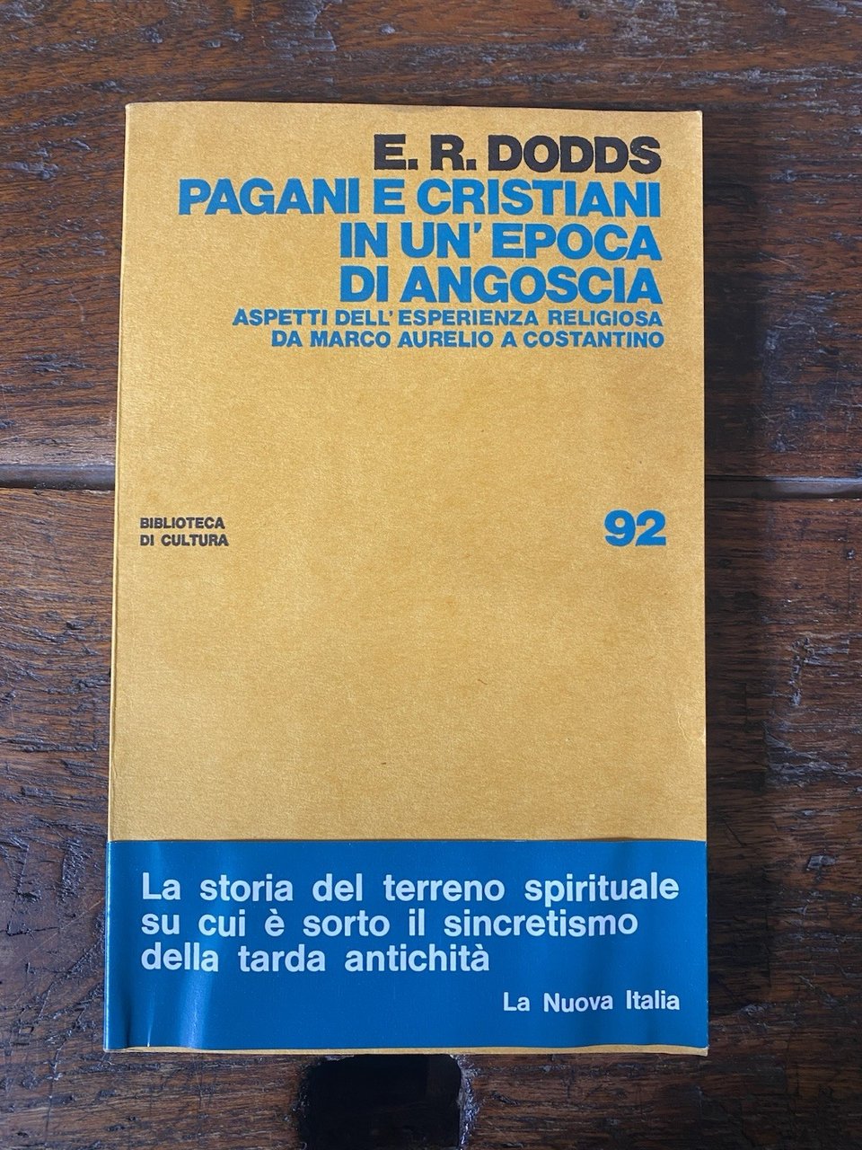Dodds E. R. Pagani e cristiani in un'epoca di angoscia … | Immagine principale