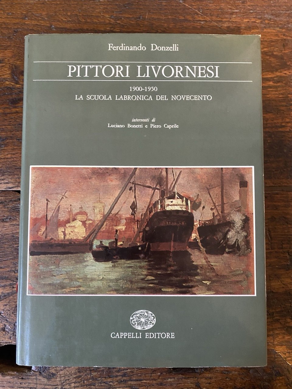 Donzelli Ferdinando Pittori livornesi 1900-1950 Bologna Cappelli 1979 | Immagine principale