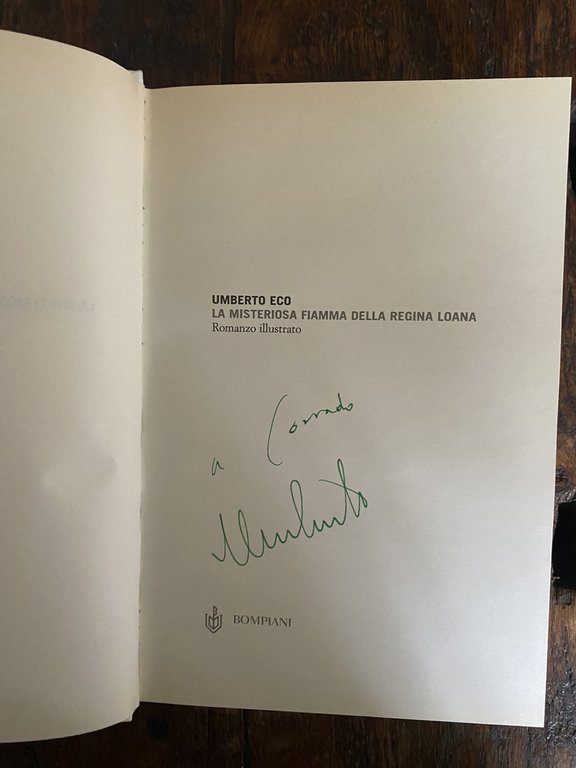 Autografato Eco Umberto La misteriosa fiamma della Regina Loana Bompiani …