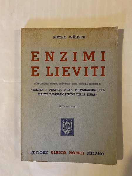 Enzimi e lieviti Complemento tecnico-scientifico della seconda edizione di Teoria …
