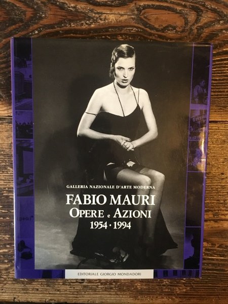 Fabio Mauri Opere e Azioni 1954-1994