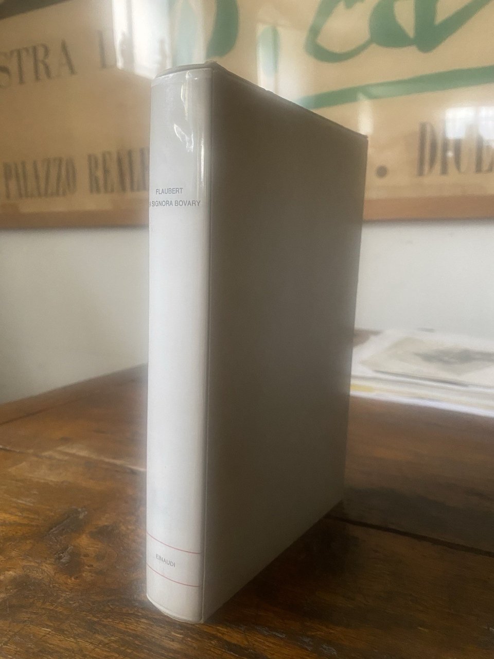 Flaubert Gustave La signora Bovary Torino Einaudi 1968