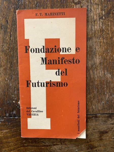 Fondazione e Manifesto del Futurismo