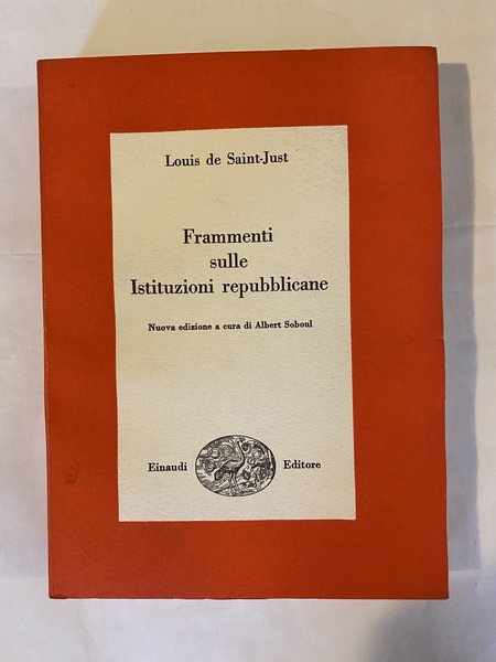 Frammenti sulle Istituzioni repubblicane seguito da testi inediti Nuova edizione …