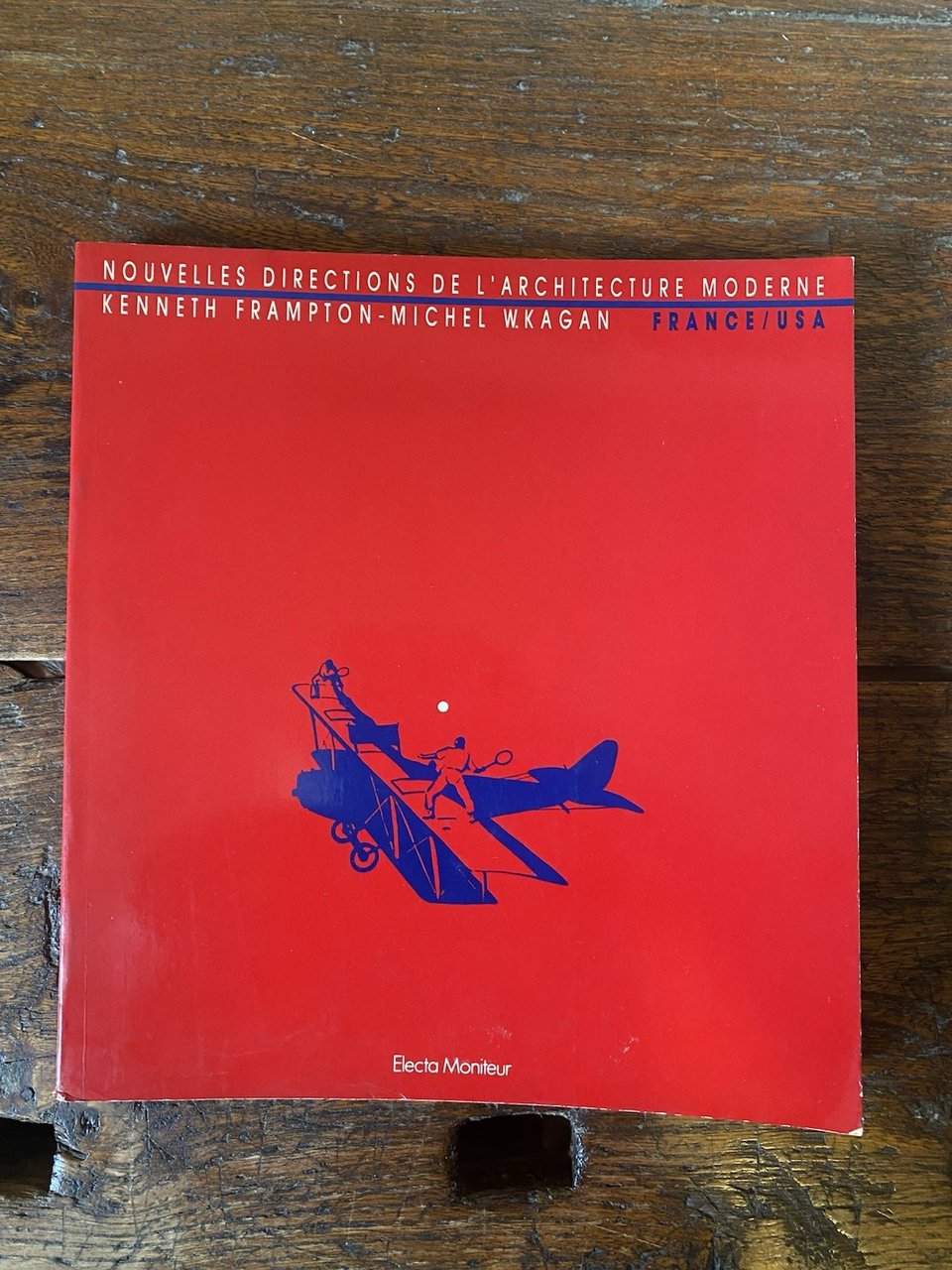 Frampton Kenneth Kagan Michel K. Nouvelles direction de l'architecture moderne