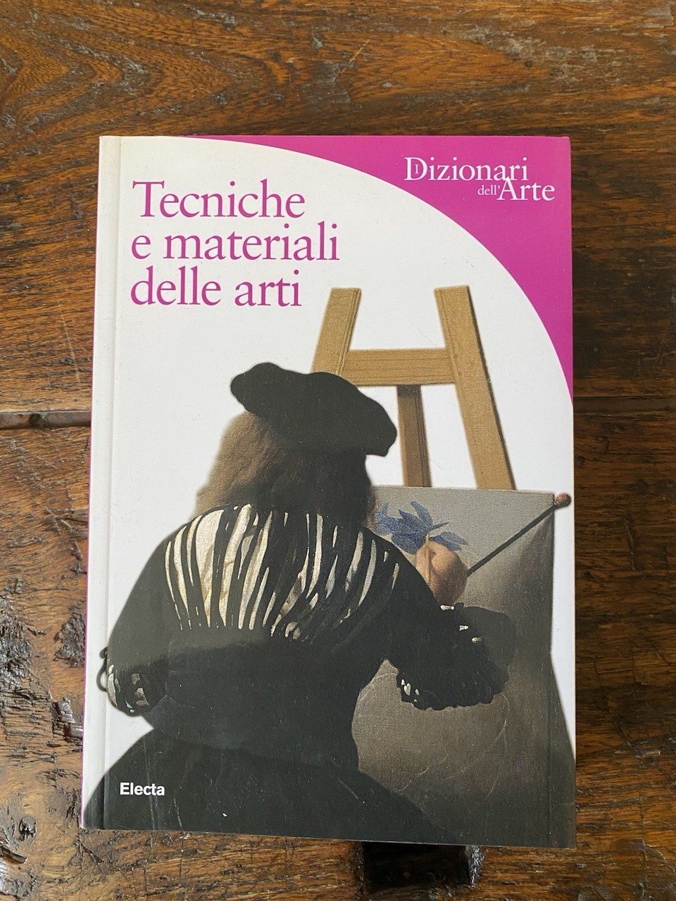Fuga Antonella Tecniche e materiali delle arti Milano Electa 2004 | Immagine principale