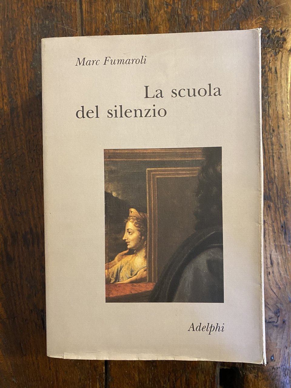 Fumaroli Marc La scuola del silenzio Milano Adelphi 1995
