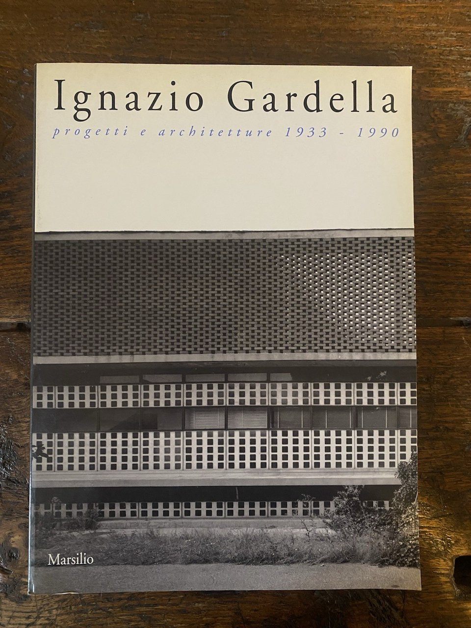 Gardella Ignazio Progetti e archietture 1933 - 1990 Venezia Marsilio …