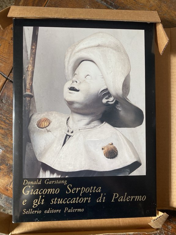 Garstang Donald Giacopo Serpotta e gli stuccatori di Palermo Sellerio 1990