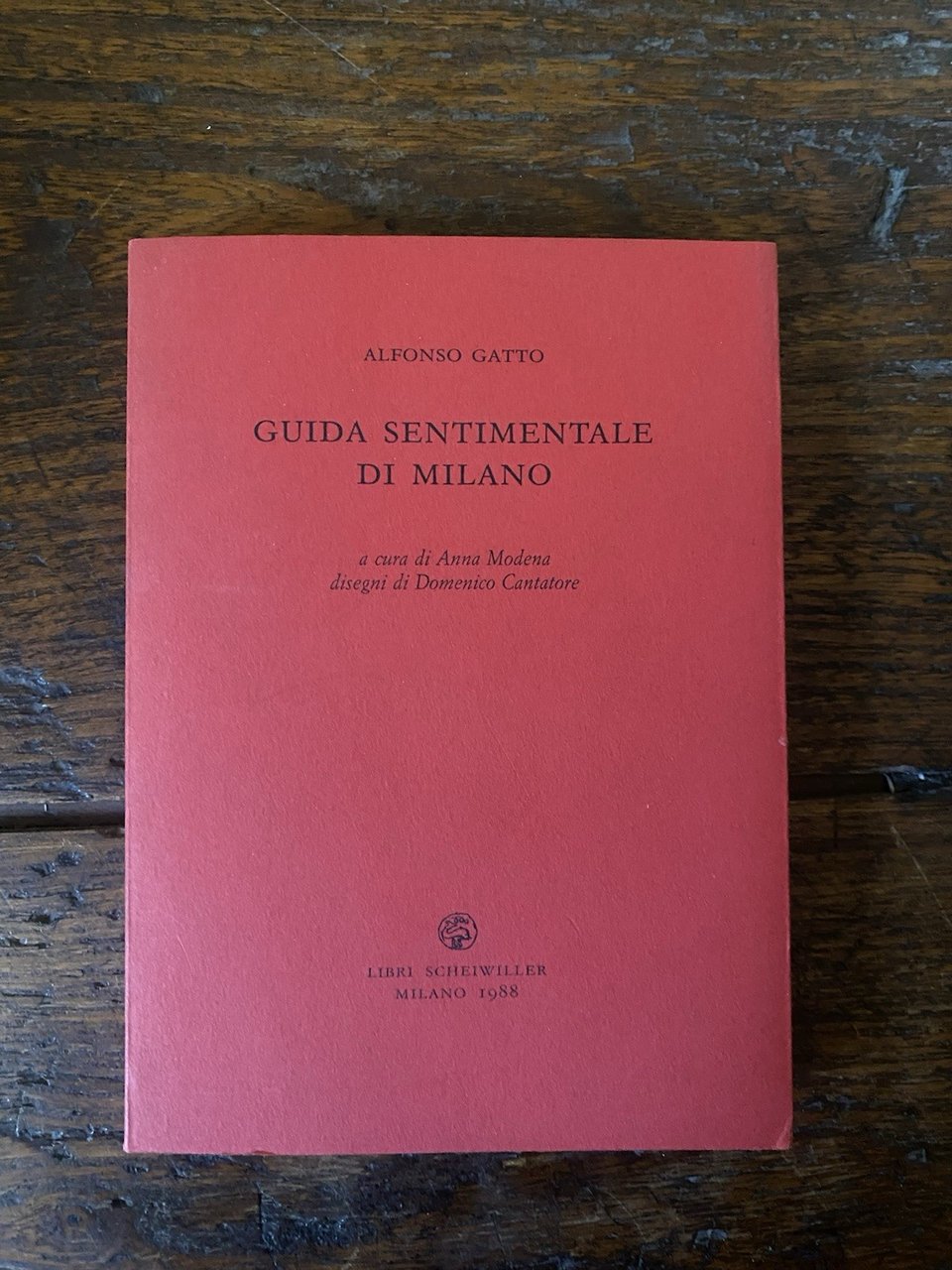 Gatto Alfonso Guida sentimentale di Milano Scheiwiller 1988