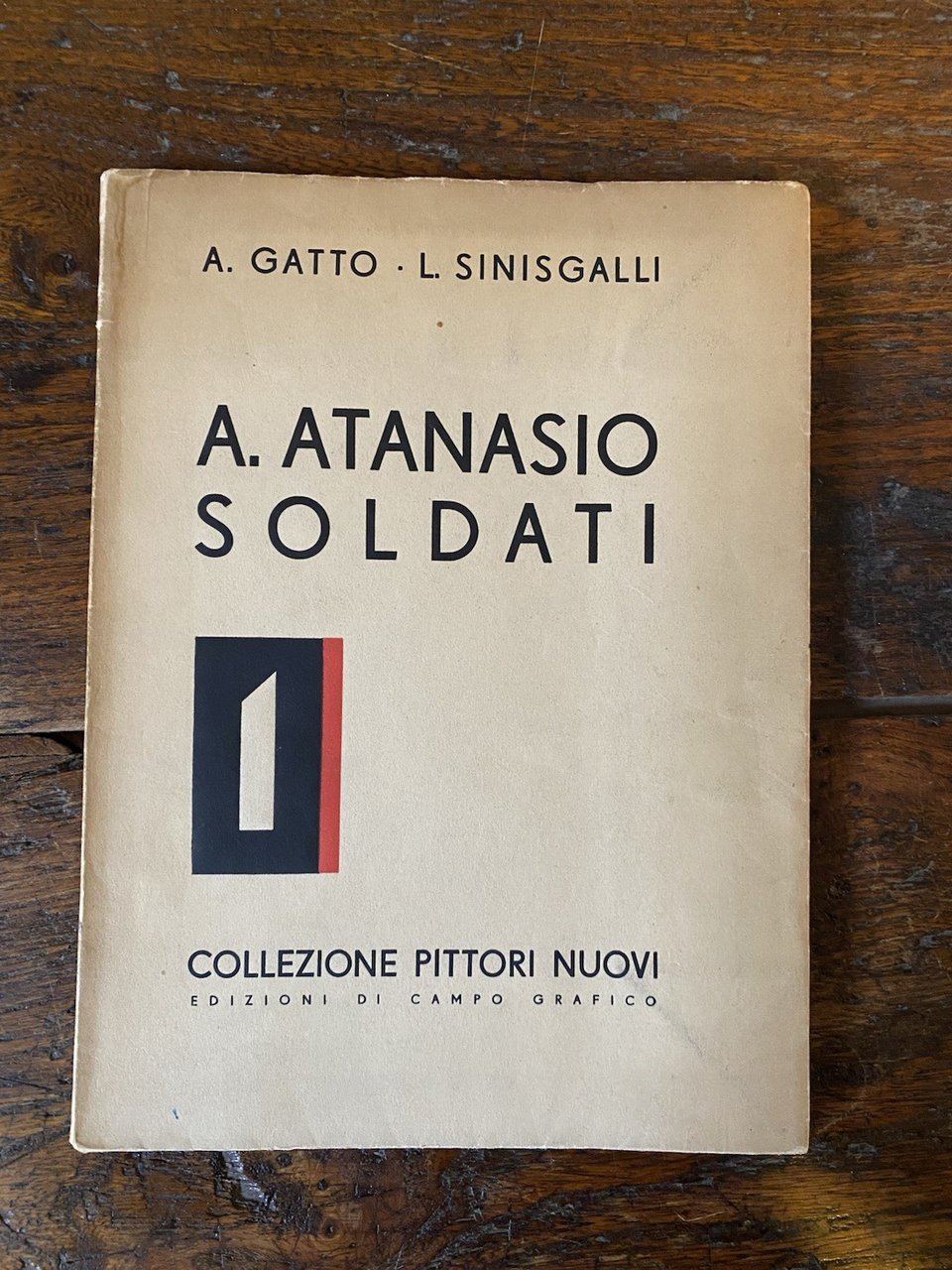 Gatto Alfonso Sinisgalli Leonardo A. Atanasio Soldati Milano Campo Grafico …