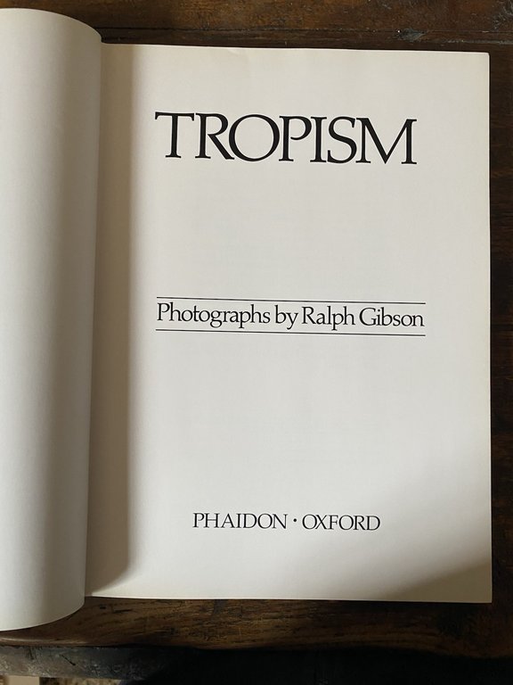 Gibson Ralph Tropism Oxford Phaidon 1987