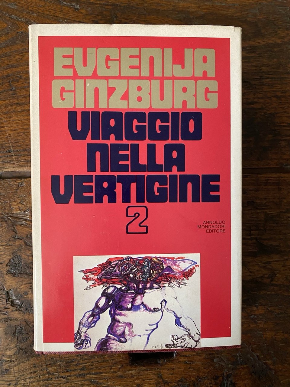 Ginzburg Eugenija Viaggio nella vertigine 2 Milano Mondadori 1979