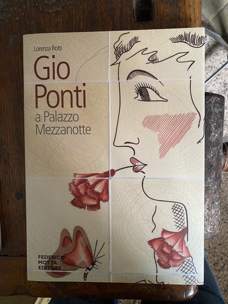 Gio Ponti a Palazzo Mezzanotte