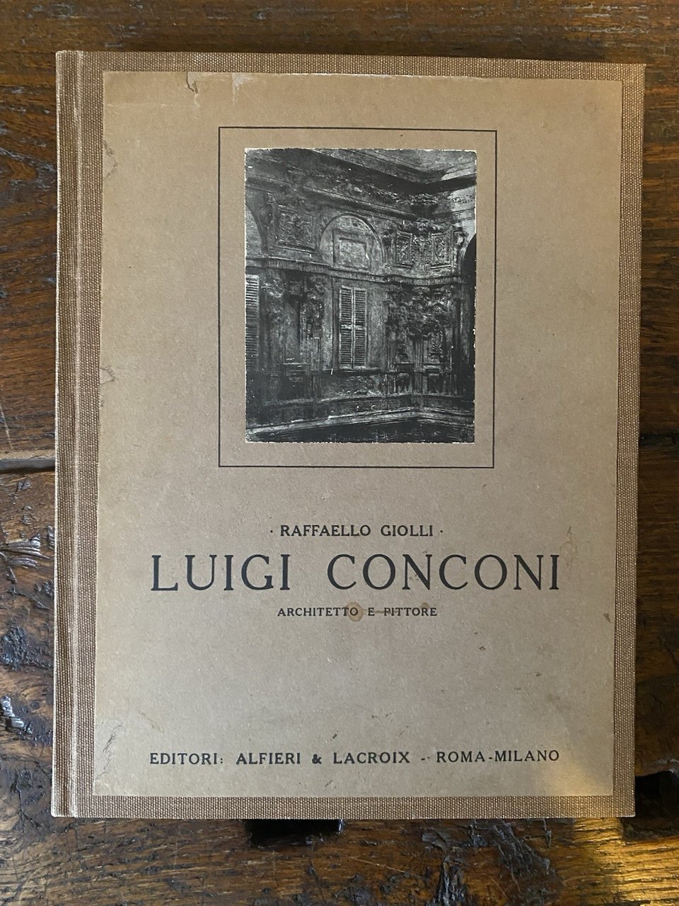 Giolli Raffaello Luigi Conconi Architetto e pittore Alfieri & Lacroix …